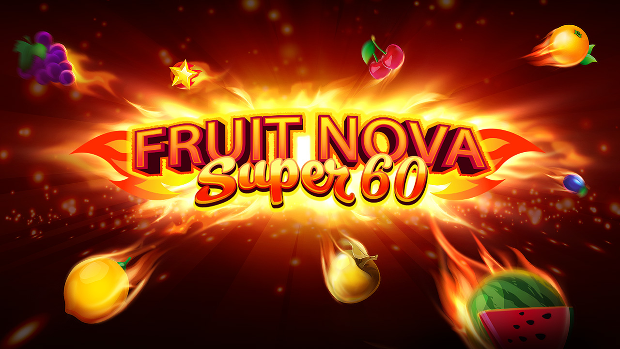 Fruit Super Nova 60